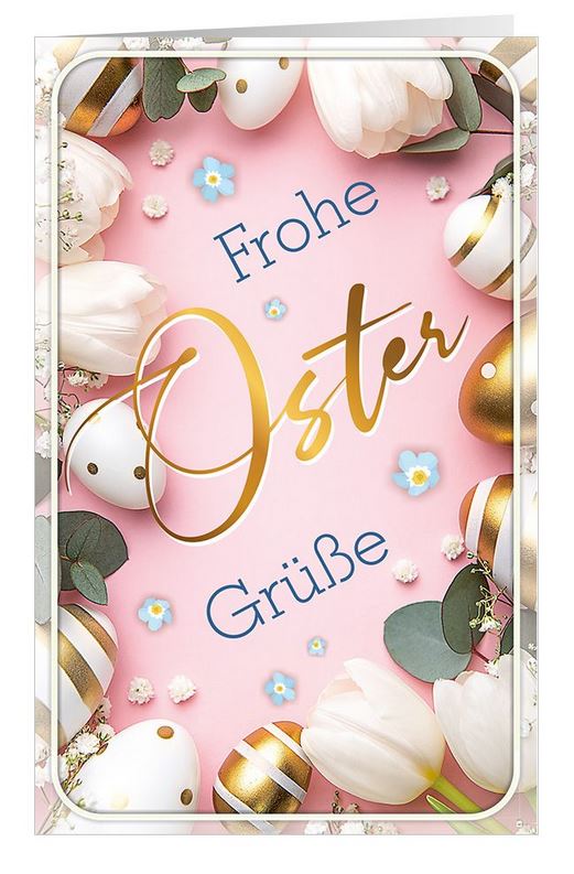 Rosafarbene Ostergrußkarte "Frohe Ostergrüße" mit weißen Tulpenblüten und gold-weißen Eiern