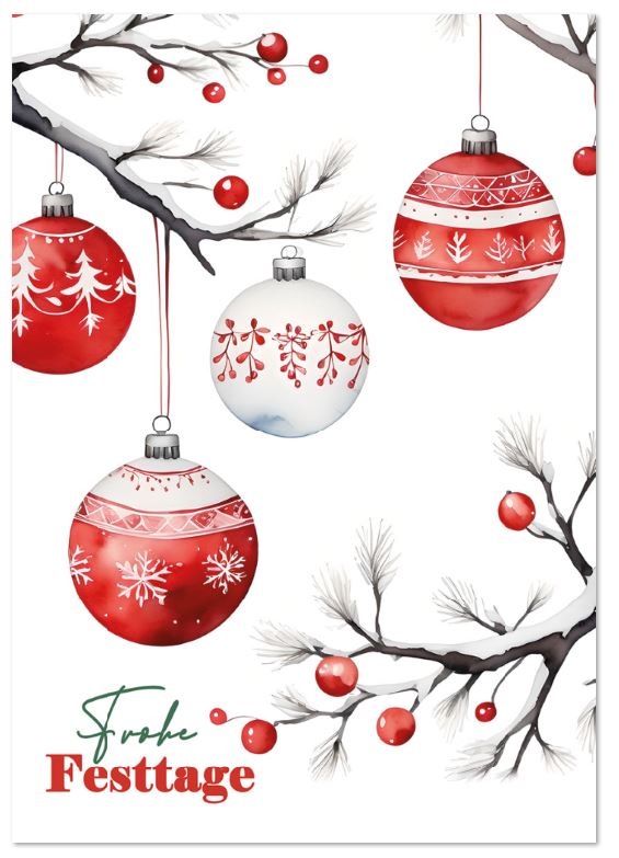 Traditioneller Weihnachtsgruß mit rot-weißen Weihnachtskugeln und dem Gruß "Frohe Festage"