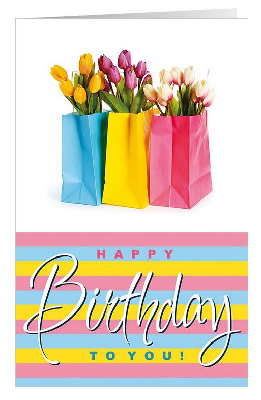 Farbenfrohe Geburtstags-Glückwunschkarte mit Tulpen in Papiertüten und "Happy Birthday to you!"