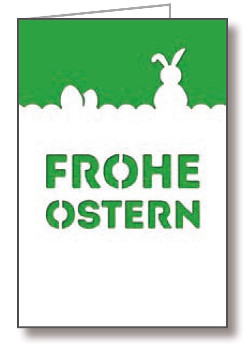 Osterkarte in weiß mit Osterhase, Eiern und dem Gruß "Frohe Ostern", inkl. grünem Einlegeblatt