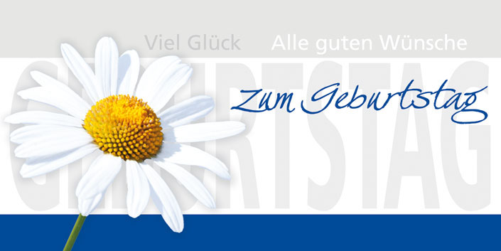 Glückwunschkarte Margeritenblüte "Alle guten Wünsche zum Geburtstag" mit farbigem Aufdruck