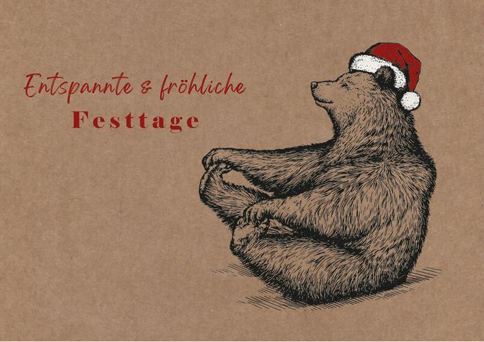 Originelle Weihnachtskarte mit glücklichem Weihnachtsbär und "Entspannte & fröhliche Festtage"