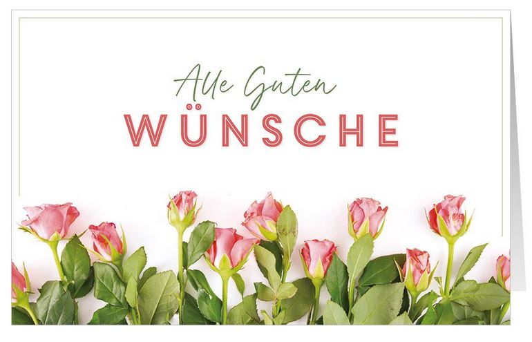 Blumige Glückwunschkarte mit "Alle Guten Wünsche" und rosafarbenen Rosenblüten