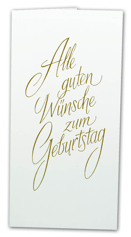 Klassische Geburtstags-Glückwunschkarte in weiß mit Goldfolienprägung "Alle guten Wünsche zum Geburtstag" DIN lang Hochformat