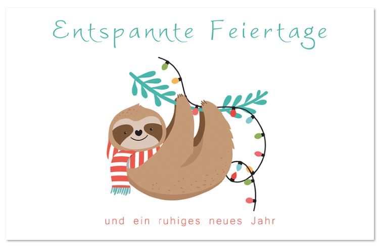 Lustige Weihnachtskarte mit Faultier und Gruß "Entspannte Feiertage und ein ruhiges neues Jahr"