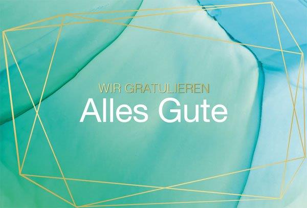 Moderne Glückwunschkarte türkis mit goldenem Rahmen und "Wir gratulieren", "Alles Gute"