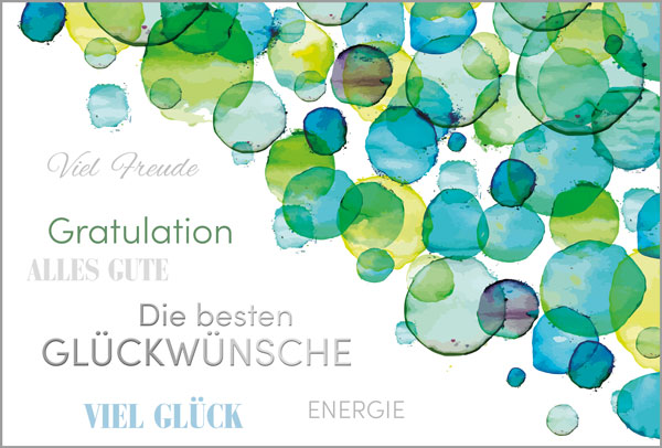 Glückwunschkarte mit positiven Worten, Glückwünschen und grünen Bubbles