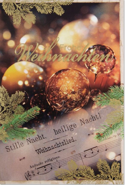 Klassische Weihnachtskarte mit Tannenzweigen, Weihnachtsgruß und Kugeln sowie Lied Stille Nacht-Heilige Nacht