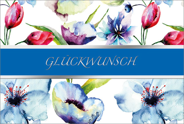 Glückwunschkarte mit Aquarellzeichnung von Blumen - mit blauer Banderole und Silberfolienprägung