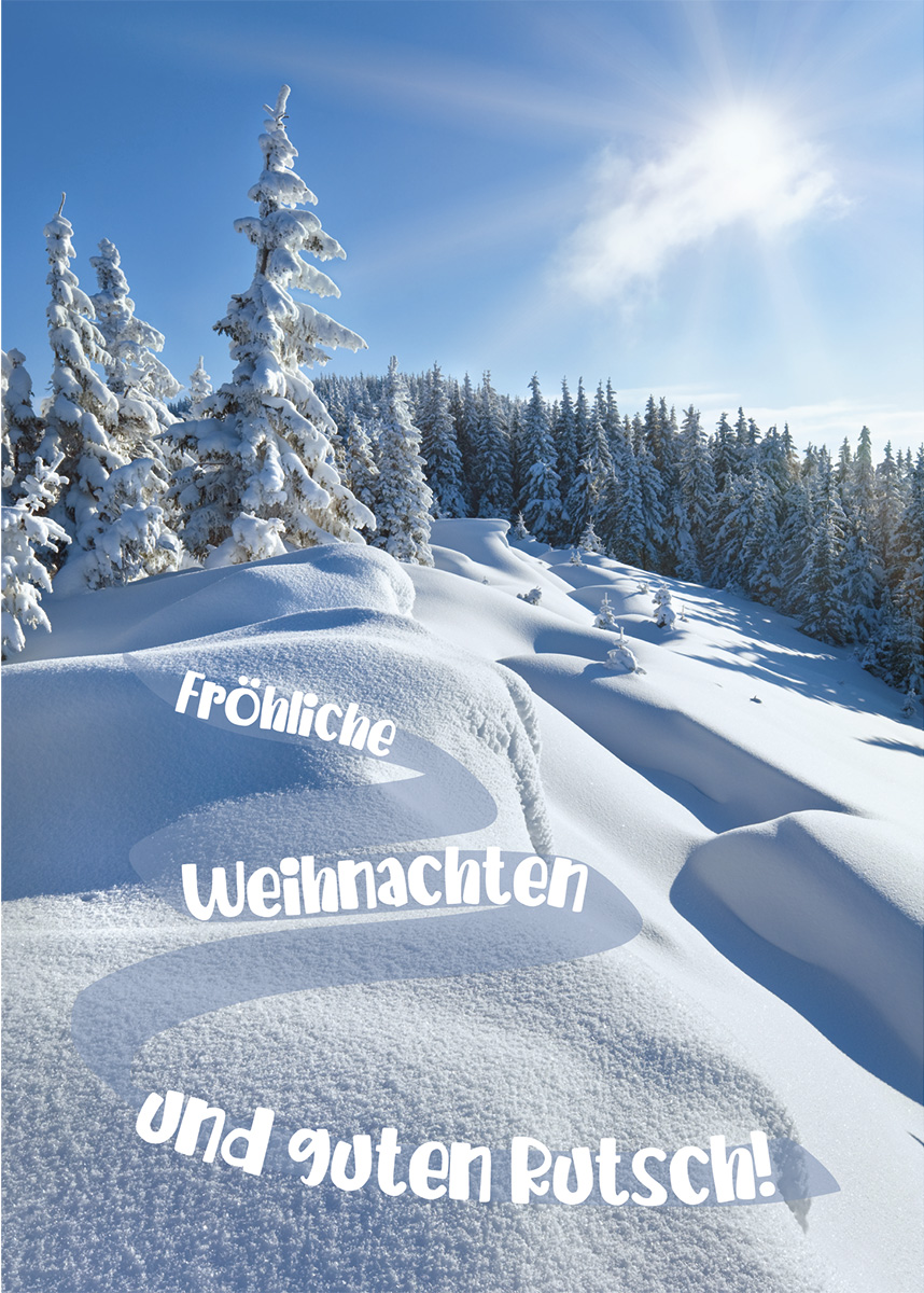 Weihnachtskarte mit beeindruckender Naturlandschaft im Winter und "Fröhliche Weihnachten und guten Rutsch"