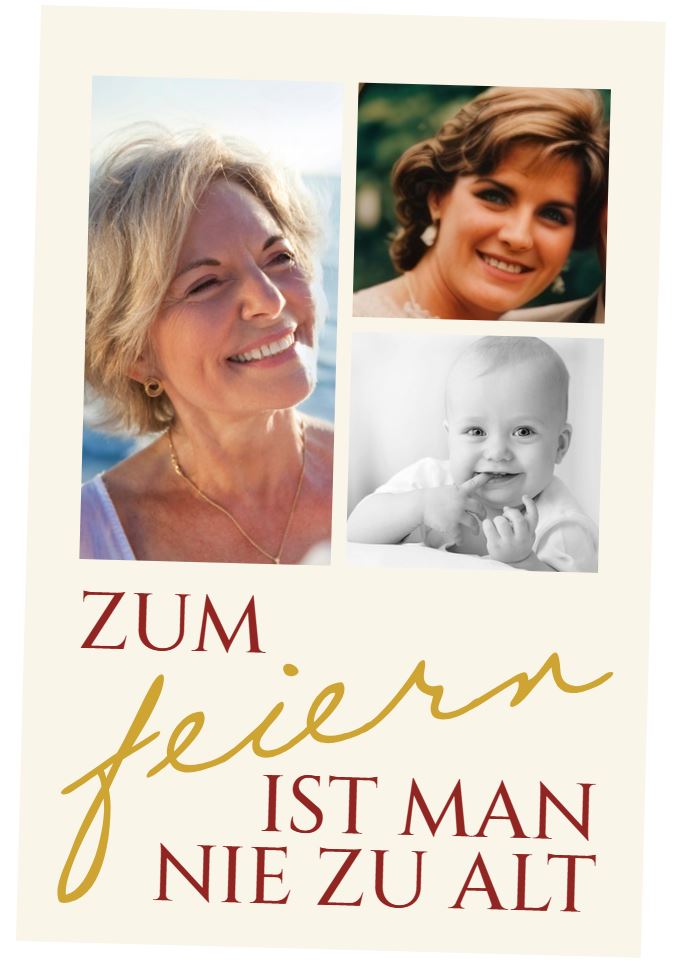 Personalisierbare Geburtstag-Einladungskarte "Zum feiern ist man nie zu alt"  mit eigenen Fotos.