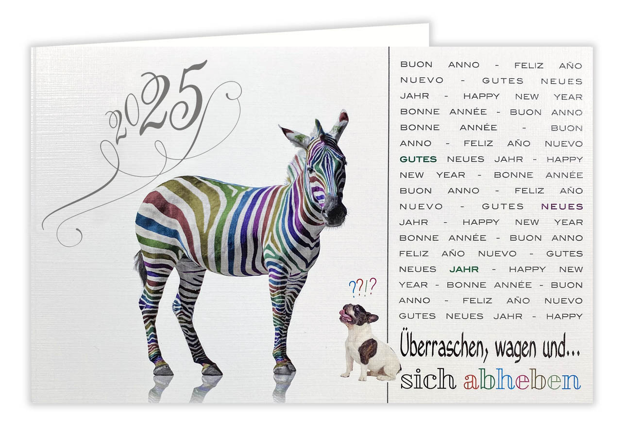 Originelle Neujahrskarte mit Motivdruck eines farbigem Zebra und einem kleinen Hund (Bulldogge) und Jahreszahl 2025     