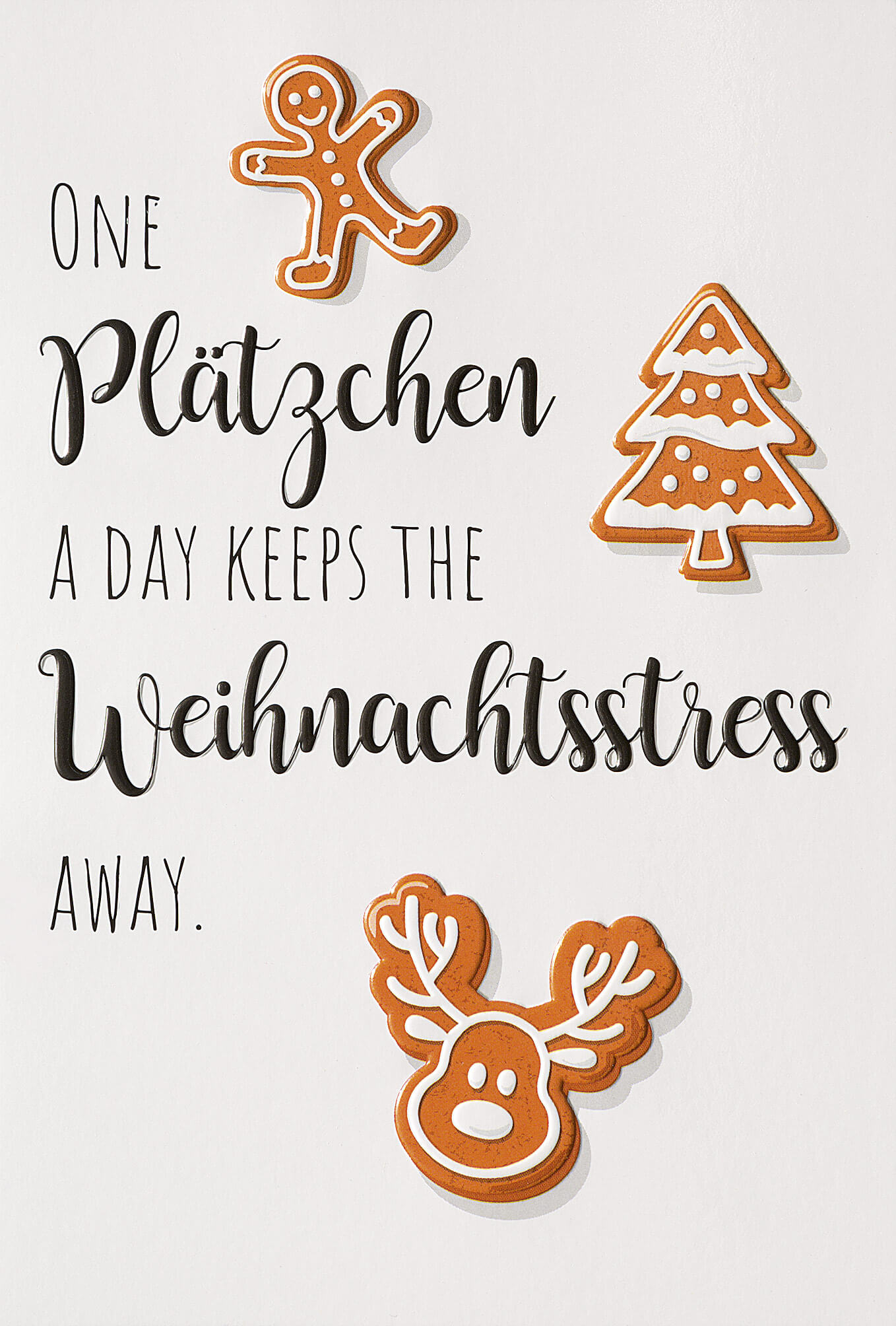 Lustige Grußkarte für die Vorweihnachtszeit mit Plätzchen und passendem Spruch gegen Stress