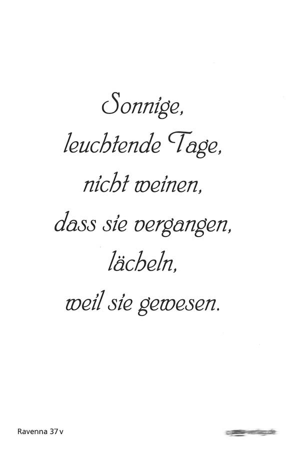 Spruch aus Trauerbild "Sonnige, leuchtende Tage, nicht weinen, dass sie vergangen, lächeln, weil sie gewesen"