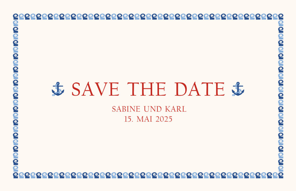 Maritime Save the Date Karte für die Hochzeits-Ankündigung, mit Anker Motiv und Wellenrand in blau.