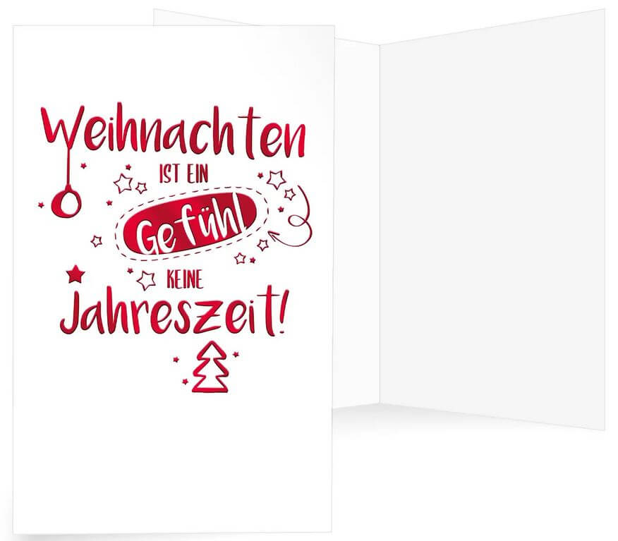 Weiße Weihnachtskarte mit roter Folienprägung "Weihnachten ist ein Gefühl, keine Jahreszeit!"