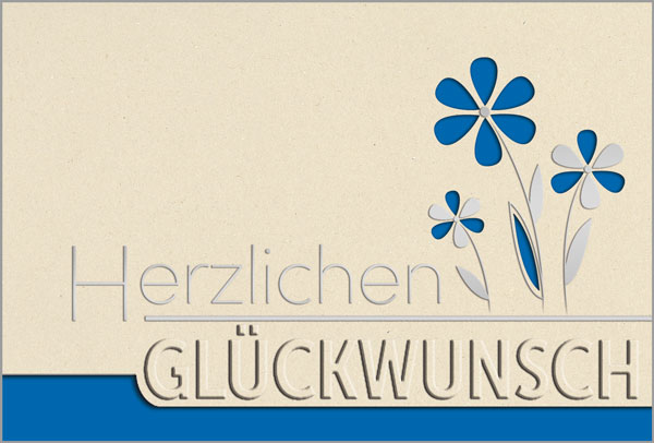 Glückwunschgrußkarte mit ausgestanzten Blumen, Blindprägung, Foliendruck und Einleger innen in blau