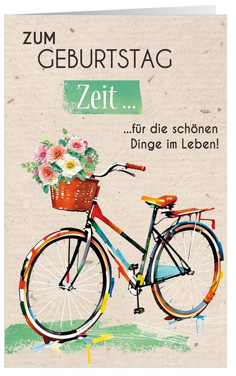 Geburtstags-Grußkarte "Zeit für die schönen Dingen im Leben" mit Fahrrad und Blumenkorb