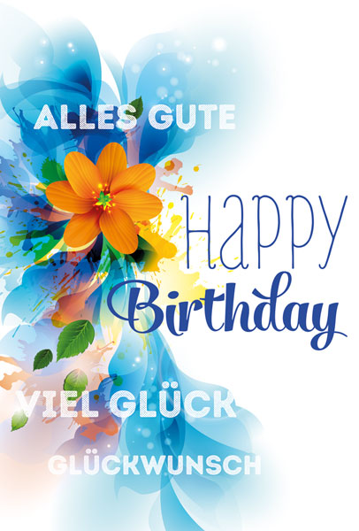 Glückwunschkarte Alles Gute Happy Birthday Viel Glück zum Geburtstag mit oranger Blüte