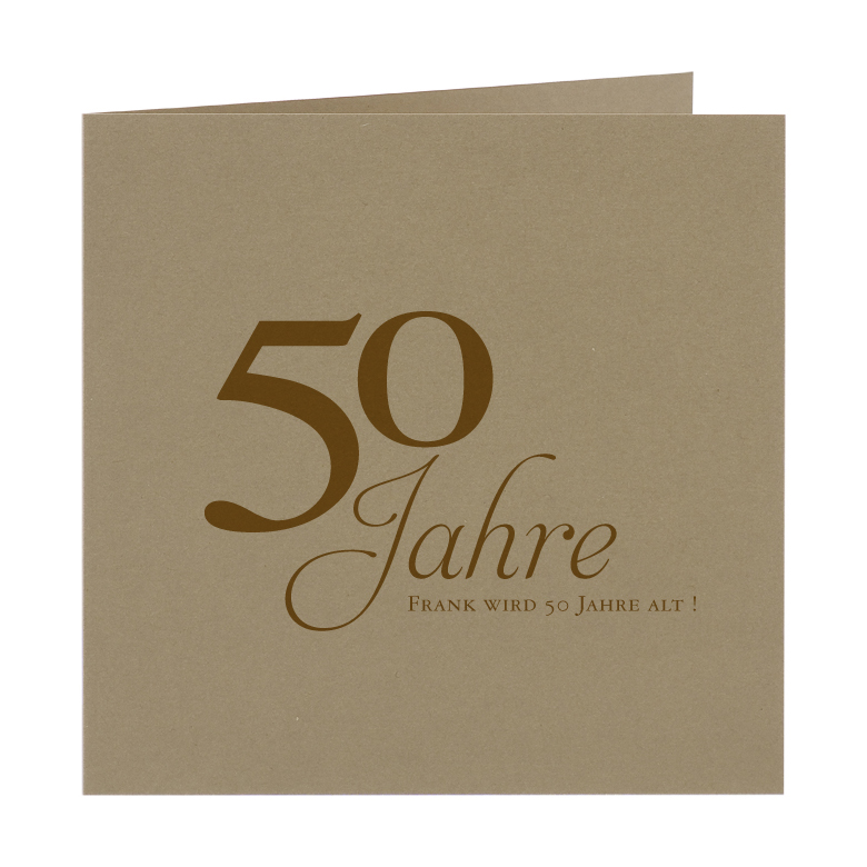 Blankokarte 14,8x14,8 cm sandfarbig metallic quadratisch - Beispiel 50. Geburtstag