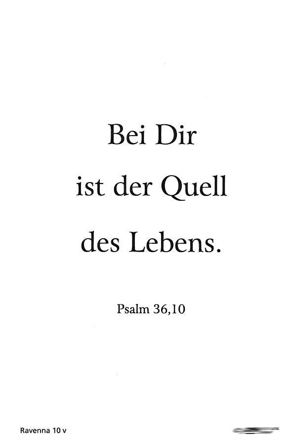 Rückseite mit Spruch, Psalm 36,10 Bei Dir ist der Quell des Lebens.