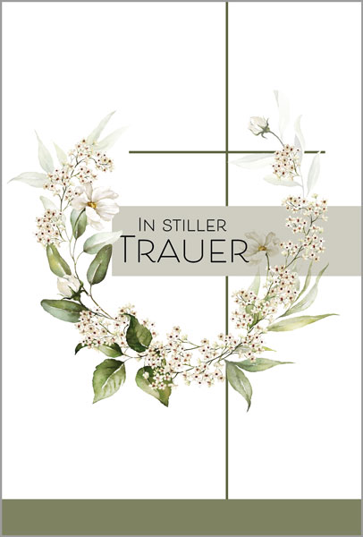 Florale Kondolenzkarte mit Kreuz, Blumengebinde und "In stiller Trauer" inkl. Falteinlegeblatt weiß innen